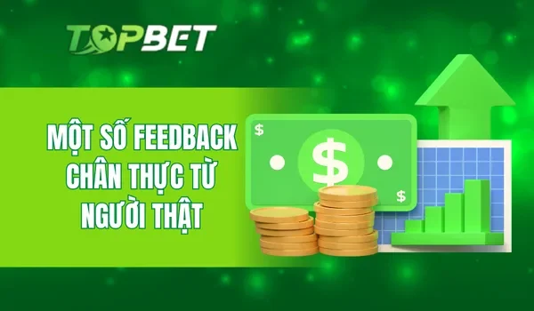 Một số feedback chân thực từ người thật